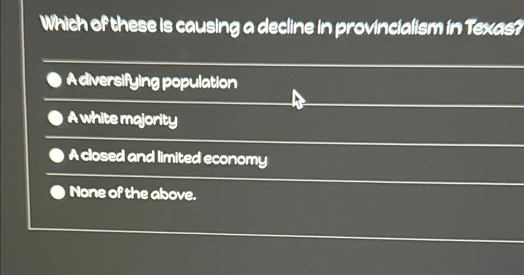 Solved Which of these is causing a deeline in provineialism | Chegg.com