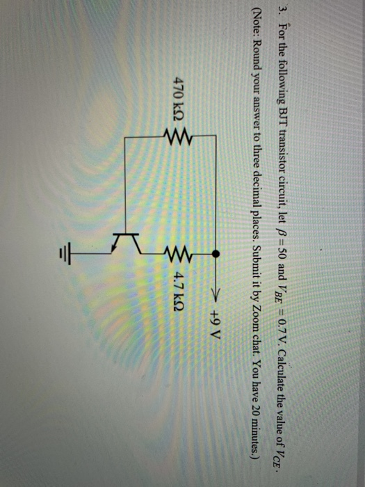 Solved 3. For the following BJT transistor circuit, let B = | Chegg.com