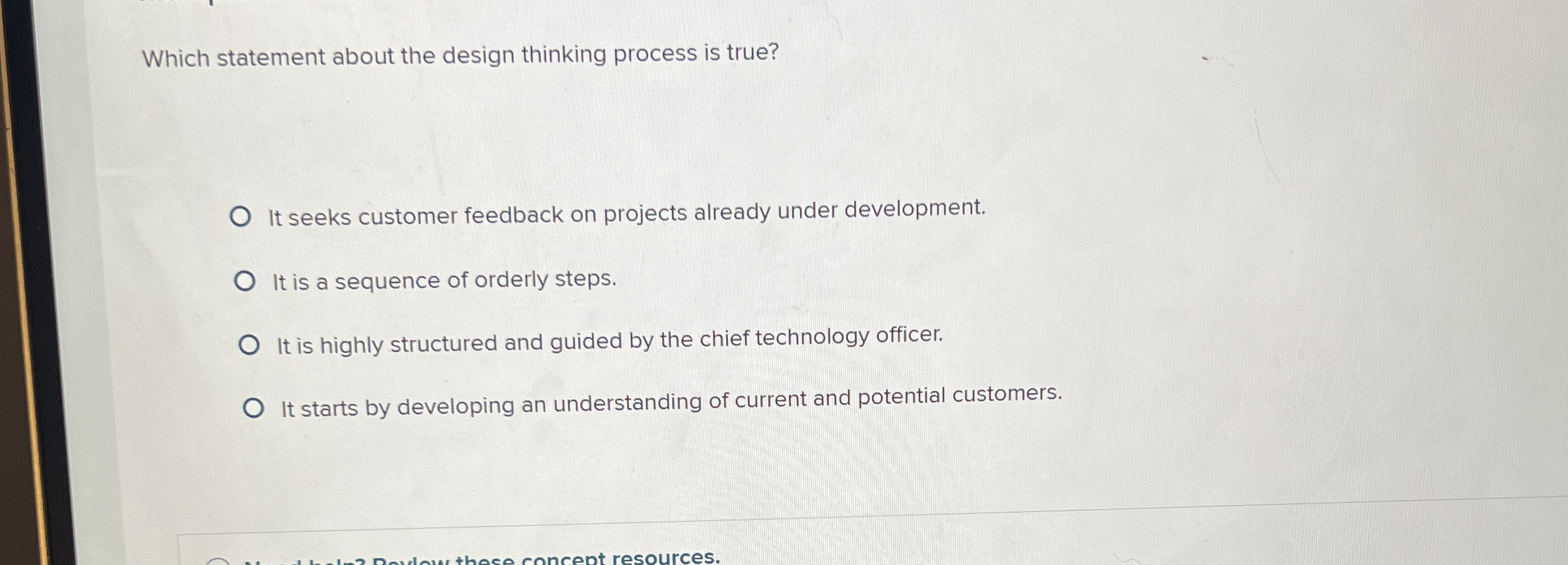 Solved Which statement about the design thinking process is | Chegg.com