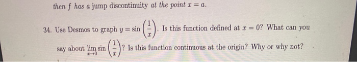 Solved then f has a jump discontinuity at the point i = a. | Chegg.com