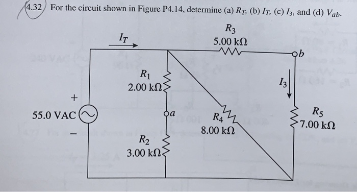 Solved 4.32 For the circuit shown in Figure P4.14, determine | Chegg.com