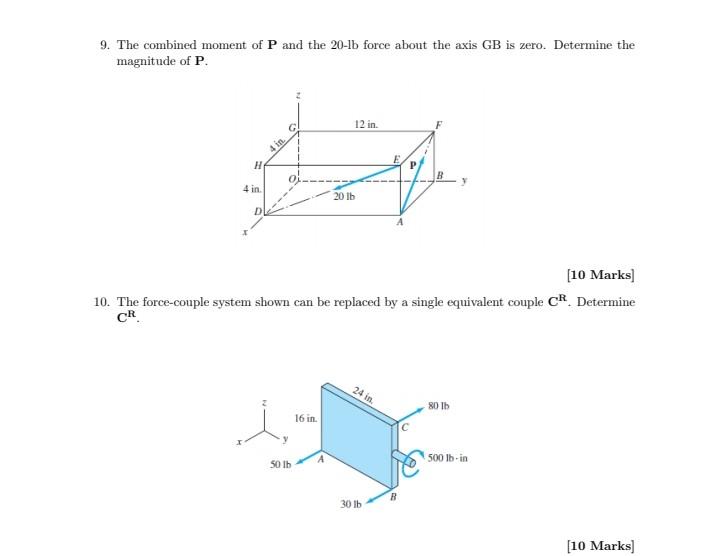 Solved Questions 1. Knowing that P = 120 lb and that the | Chegg.com