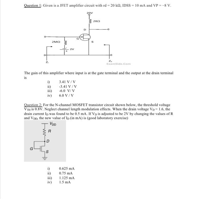 Solved Question 1: Given is a JFET amplifier circuit with rd | Chegg.com