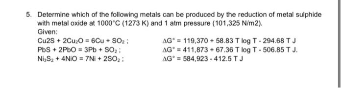 Solved 5. Determine Which Of The Following Metals Can Be | Chegg.com