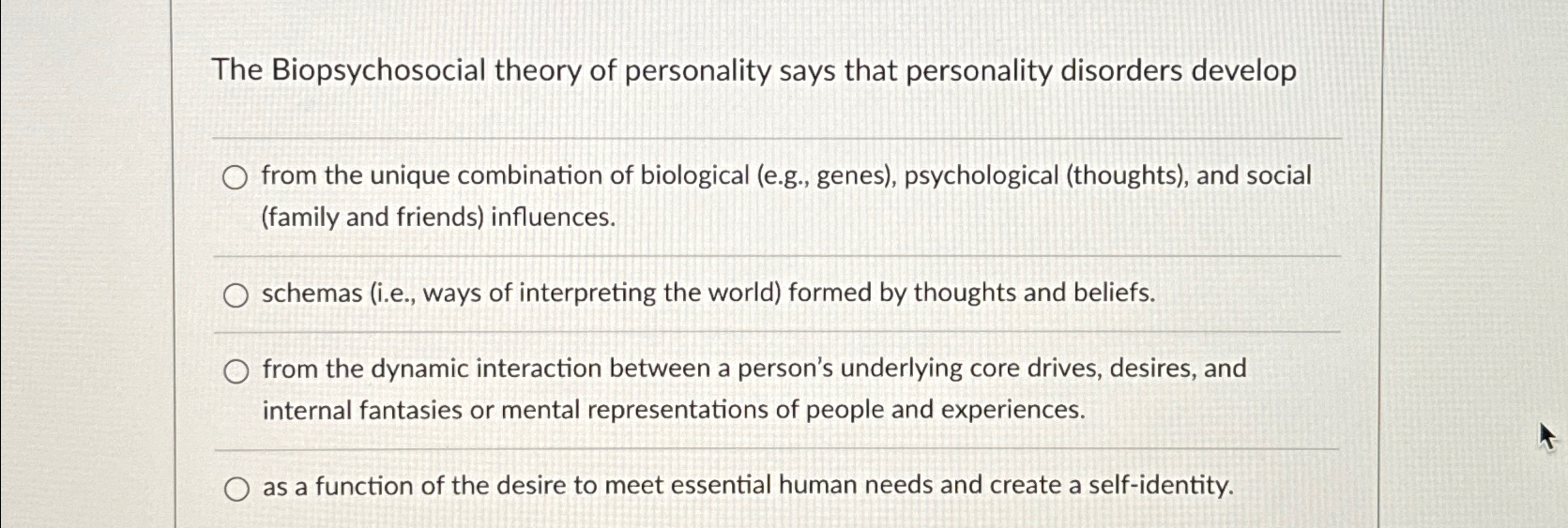 Solved The Biopsychosocial theory of personality says that | Chegg.com