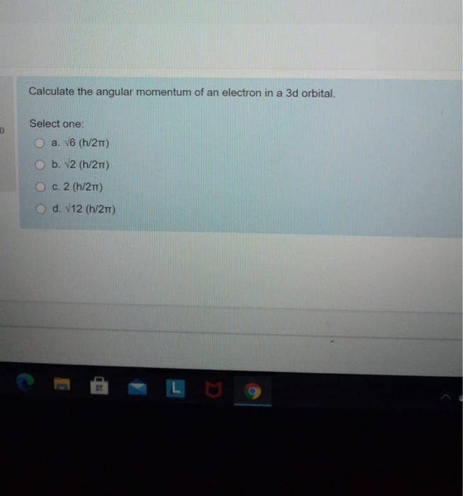 Solved Calculate the angular momentum of an electron in a 3d | Chegg.com