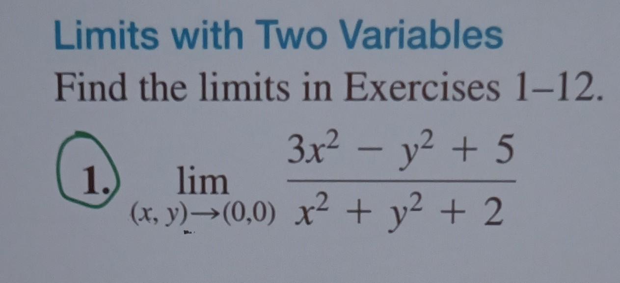 Solved Limits with Two Variables Find the limits in | Chegg.com