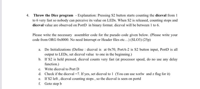 Solved Throw the Dice program - Explanation: Pressing S2 | Chegg.com