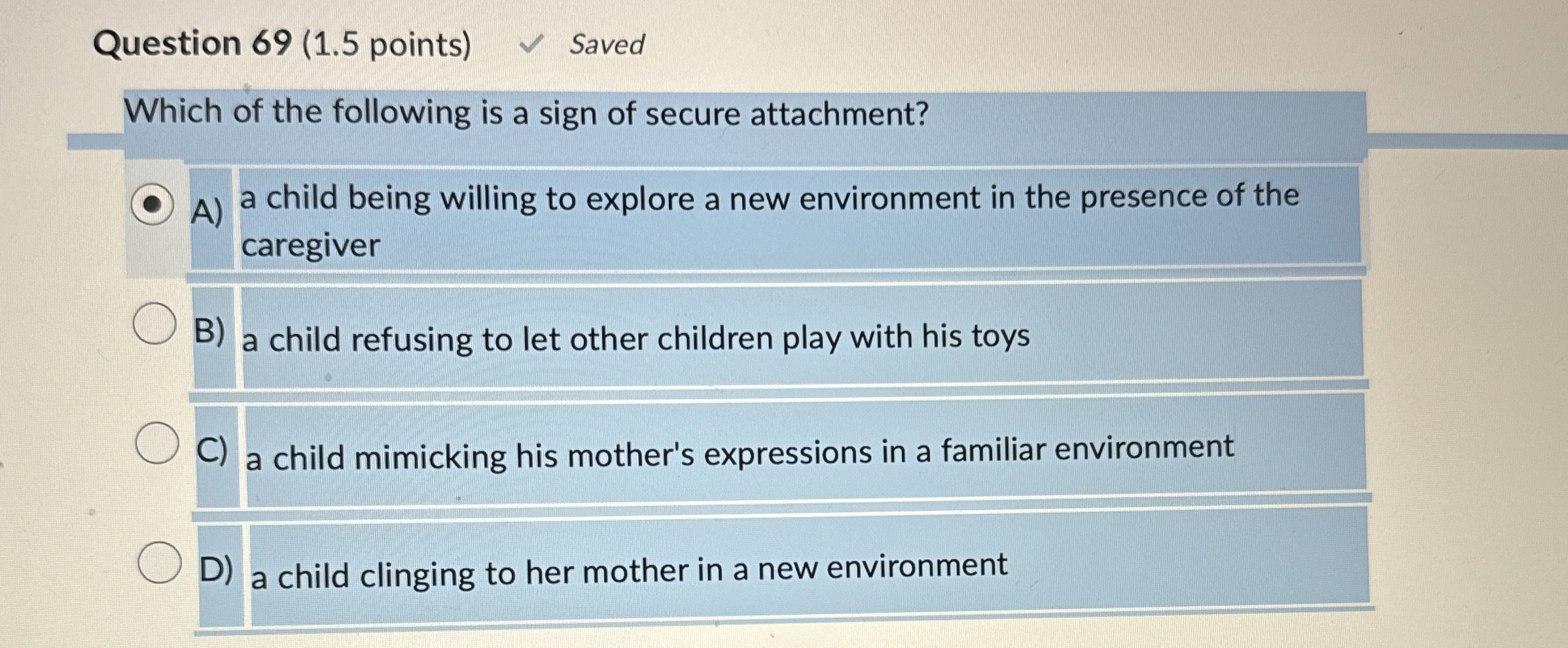 Solved Question 69 ( 1.5 ﻿points)Which of the following is a | Chegg.com