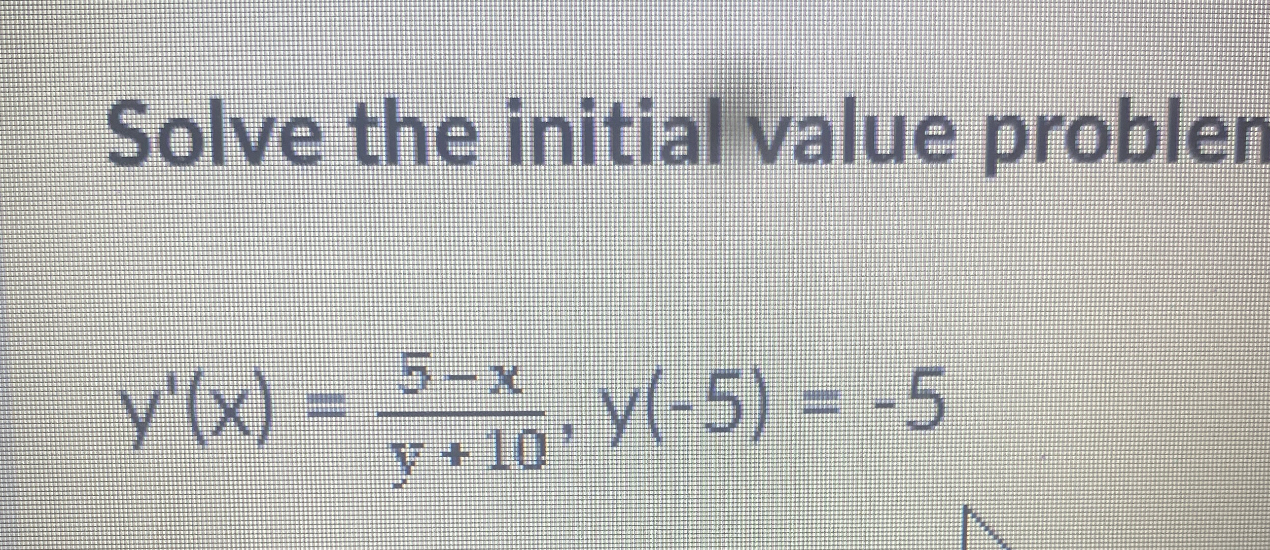 Solved Solve the initial value problEm And leave the | Chegg.com