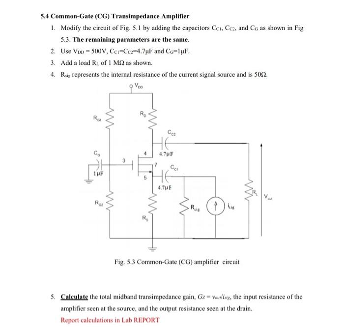 Solved 5.4 Common-Gate (CG) Transimpedance Amplifier 1. | Chegg.com