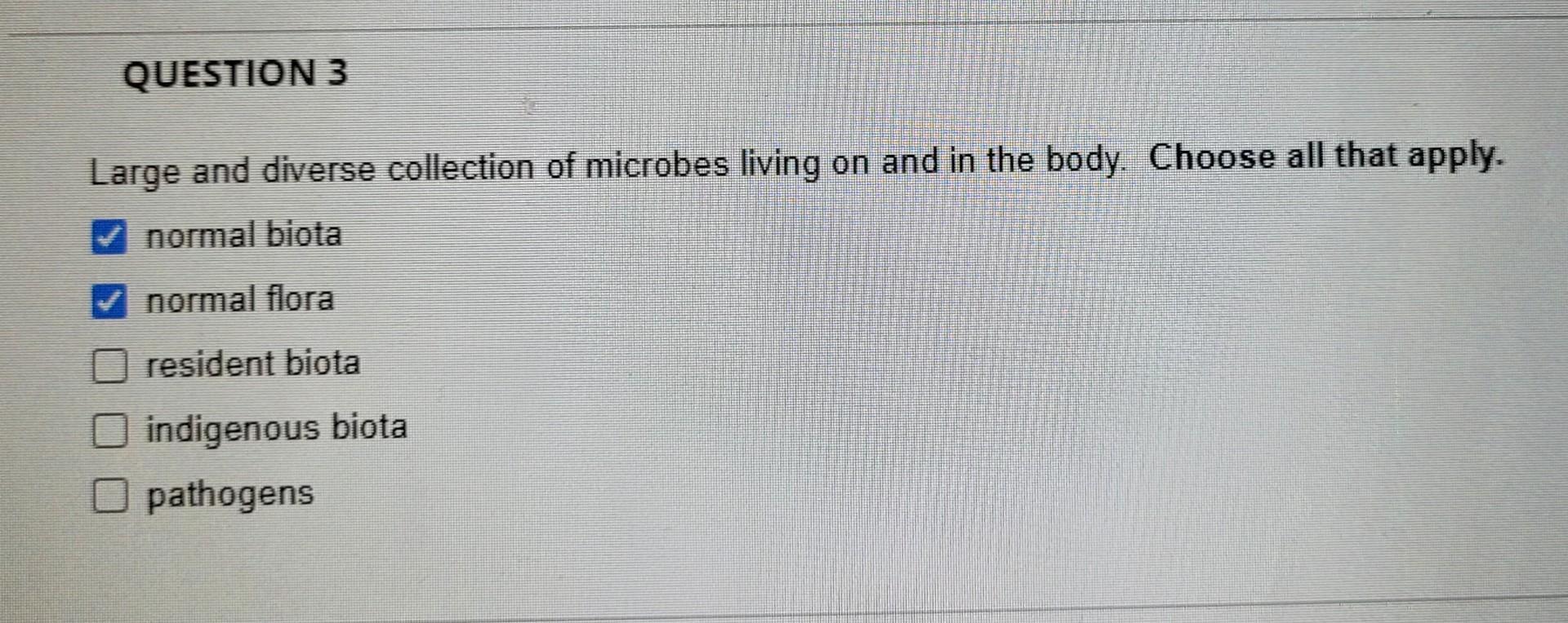Solved Large and diverse collection of microbes living on | Chegg.com