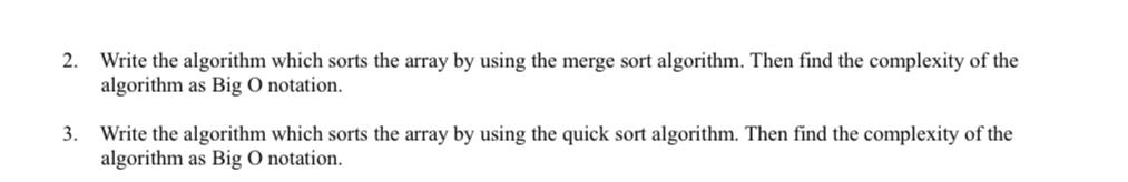 Solved Q2.Write the algorithm which sorts the array by using | Chegg.com