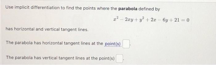 Solved Use implicit differentiation to find the points where | Chegg.com
