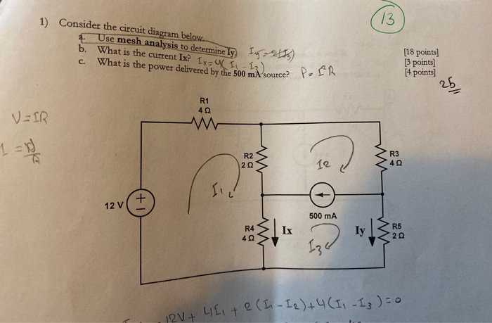 Solved 1) Consider the circuit diagram below. 4. Use mesh | Chegg.com