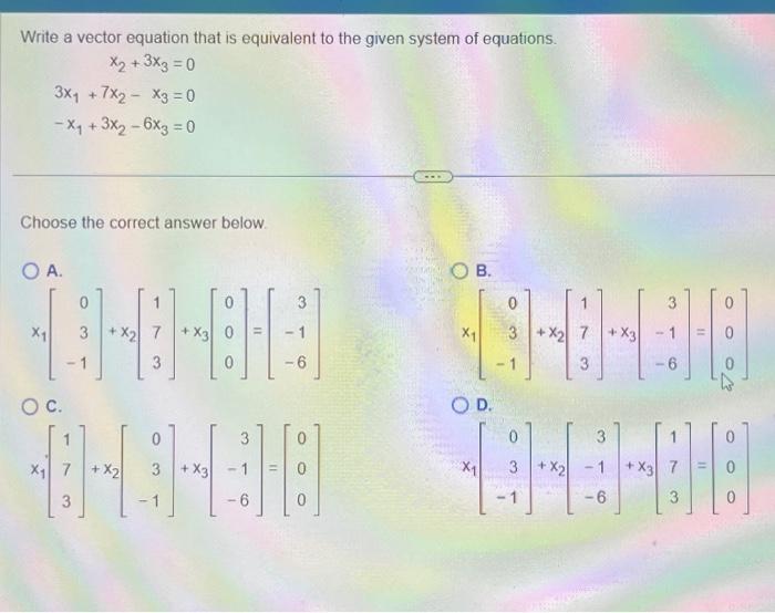 Solved Write a vector equation that is equivalent to the | Chegg.com