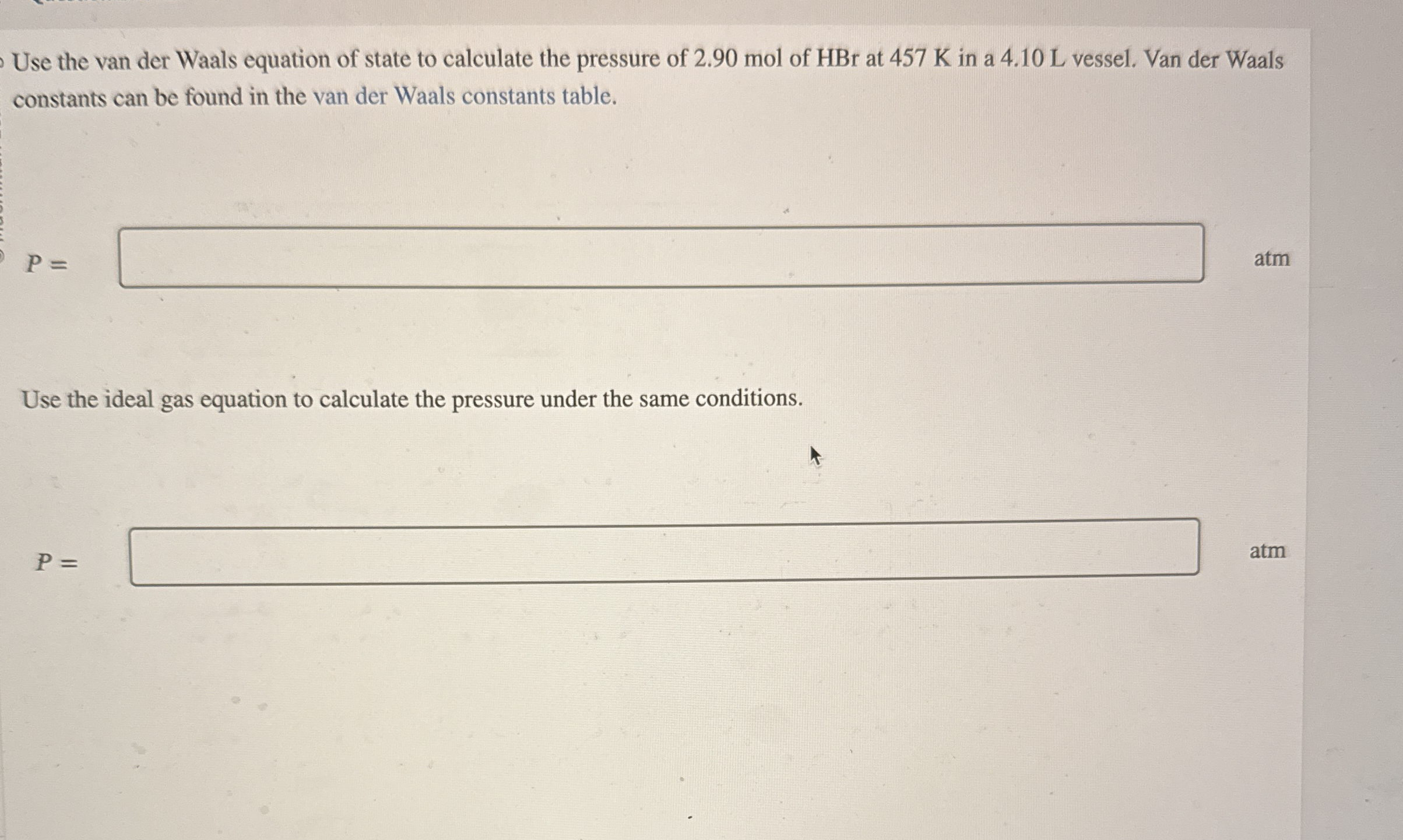 Solved Use the van der Waals equation of state to calculate | Chegg.com