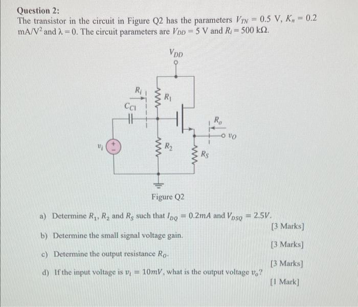 Solved Question 2: The Transistor In The Circuit In Figure | Chegg.com