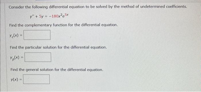Solved Consider the following differential equation to be | Chegg.com