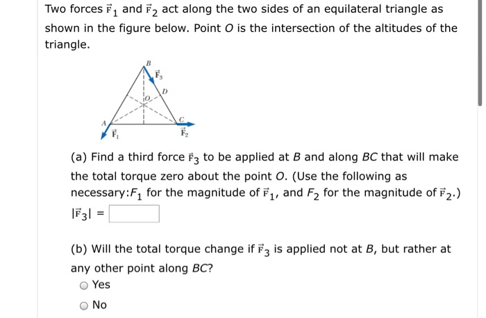 Solved Two Forces 1 And F2 Act Along The Two Sides Of An