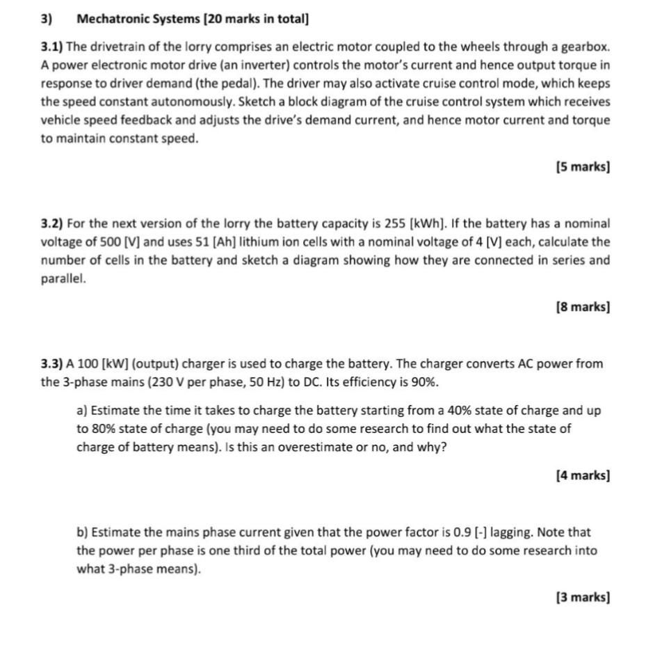 Solved 3) Mechatronic Systems [ 20 marks in total] 3.1) The | Chegg.com