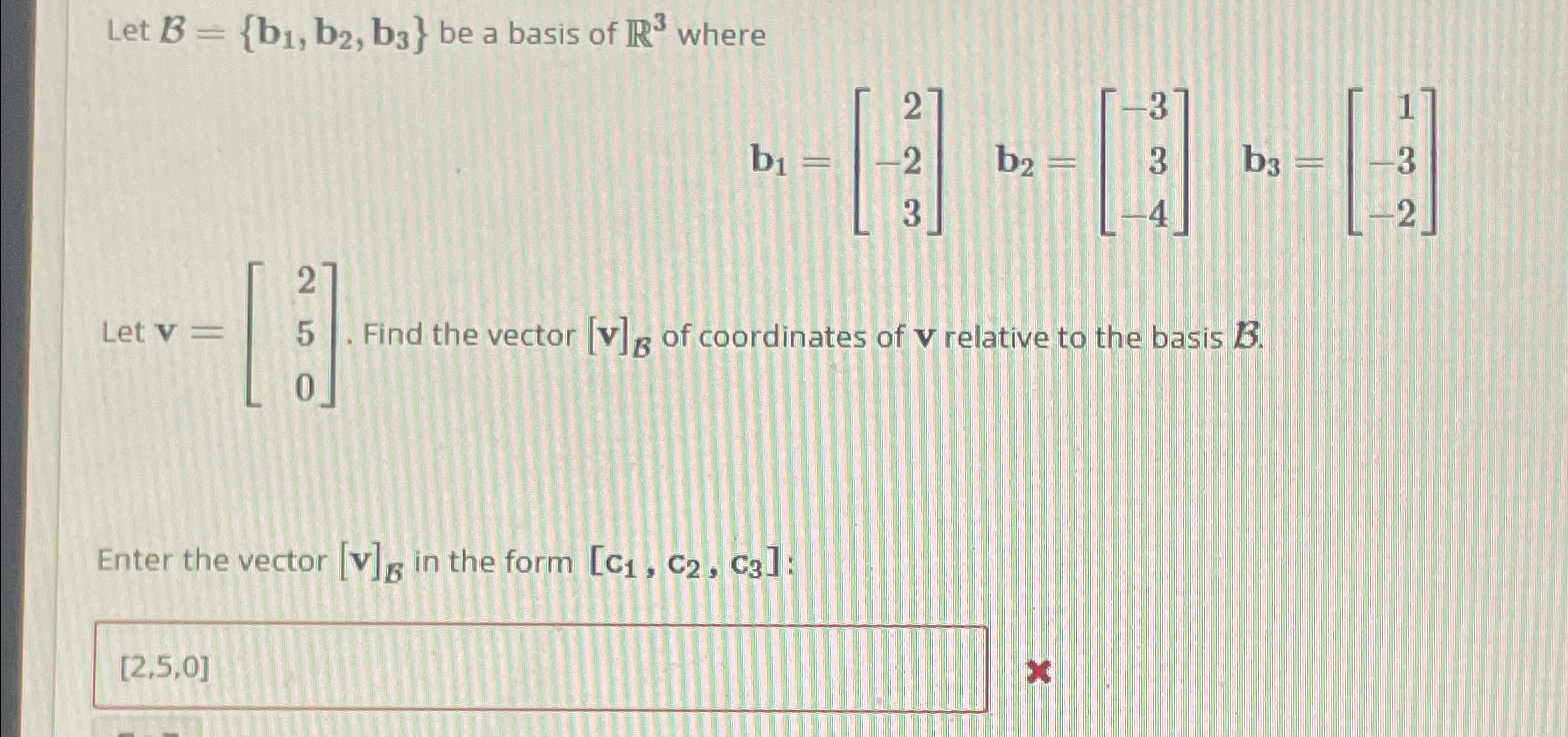 Solved Let B={b1,b2,b3} ﻿be A Basis Of R3 | Chegg.com