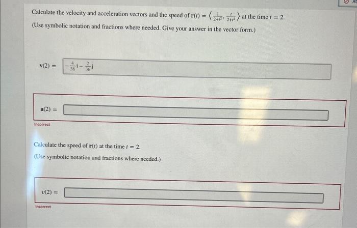 Solved Calculate the velocity and acceleration vectors and | Chegg.com