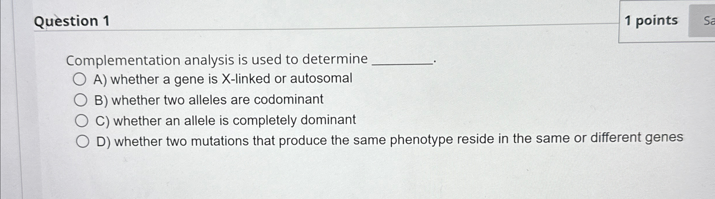 Solved Question 11 ﻿pointsComplementation analysis is used | Chegg.com