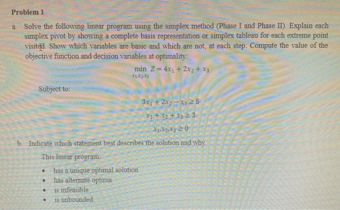 Solved Problem 1 a Solve the following linear program using | Chegg.com