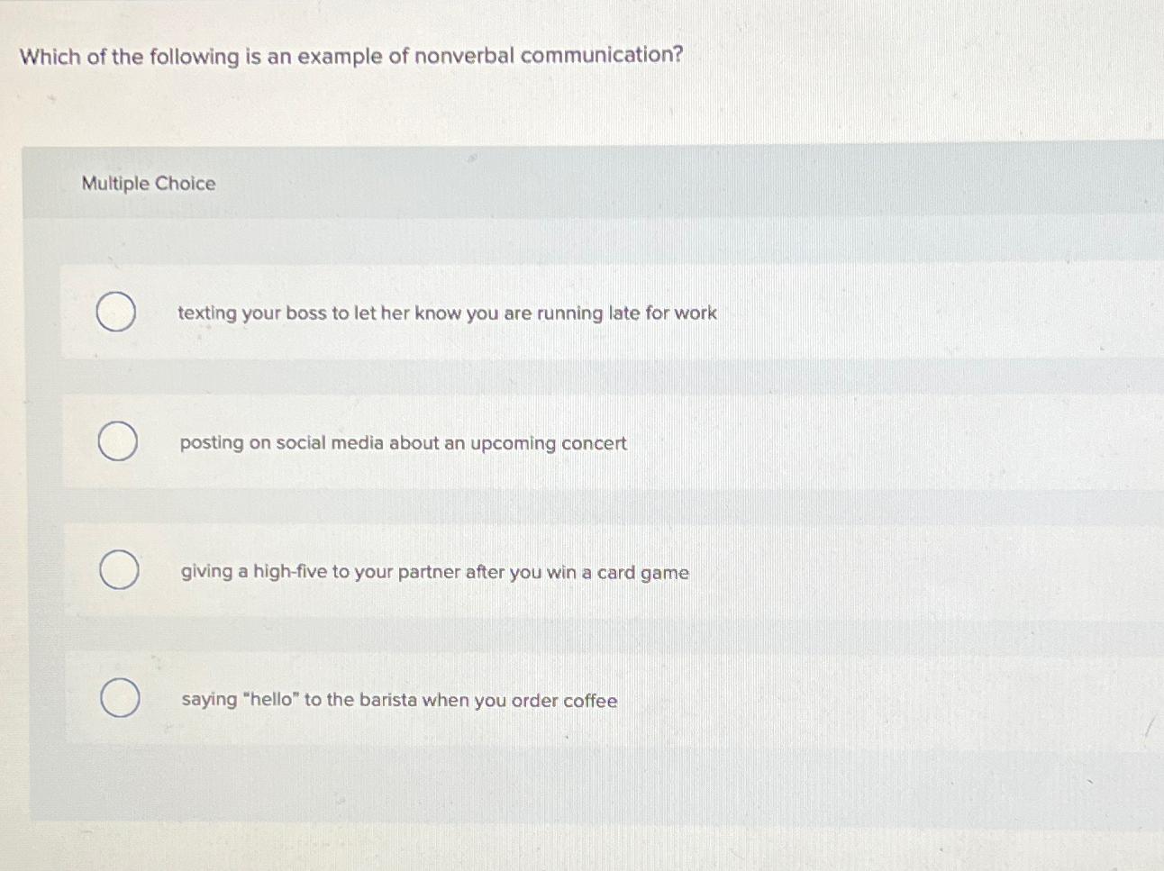 Solved Which of the following is an example of nonverbal | Chegg.com