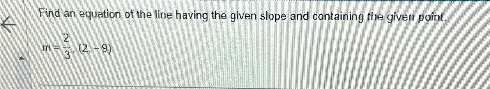 Solved Find an equation of the line having the given slope | Chegg.com