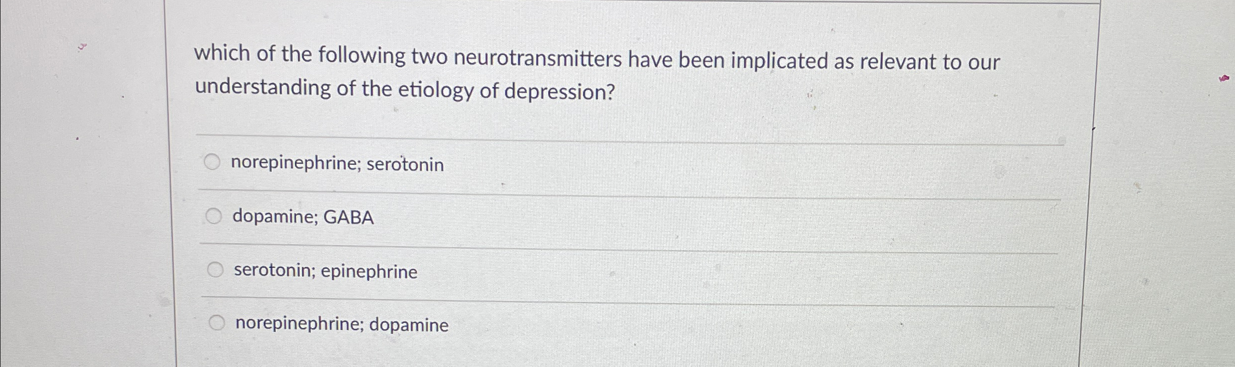 Solved which of the following two neurotransmitters have | Chegg.com