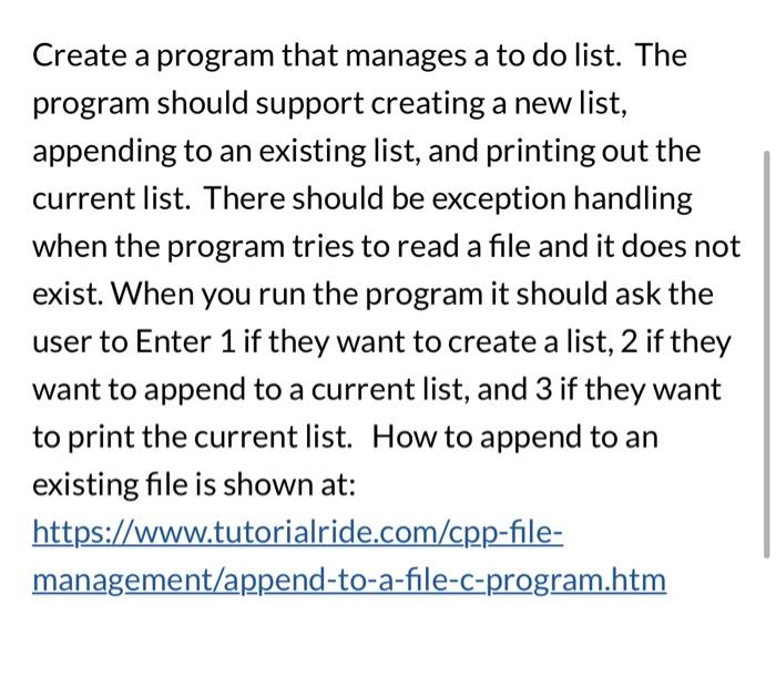 Solved Create a program that manages a to do list. The | Chegg.com