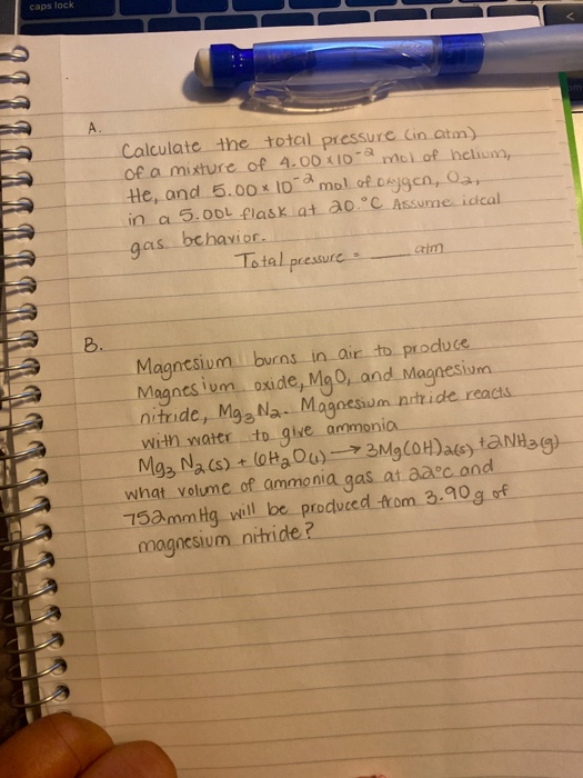 Solved caps lock A Calculate the total pressure Cin atm) of