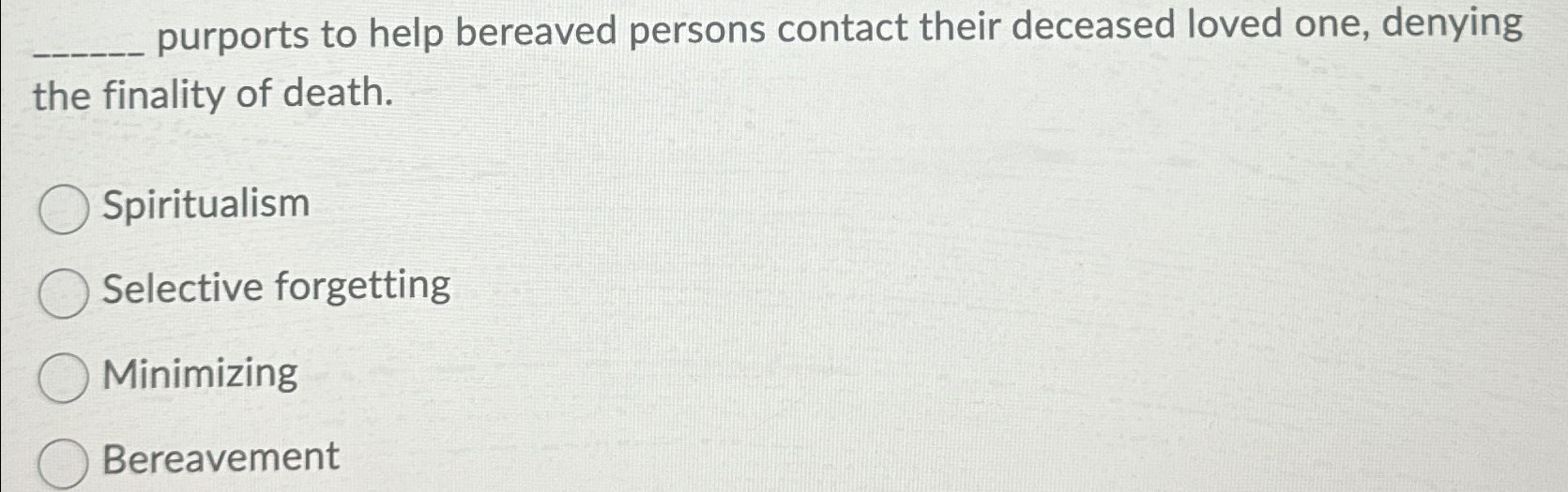 Solved purports to help bereaved persons contact their | Chegg.com