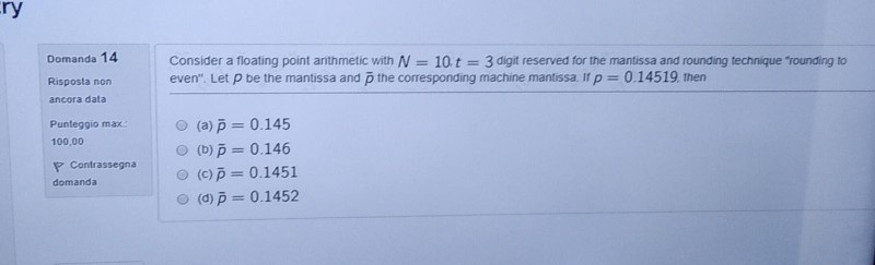 Solved ry Domanda 14 Consider a floating point arithmetic | Chegg.com