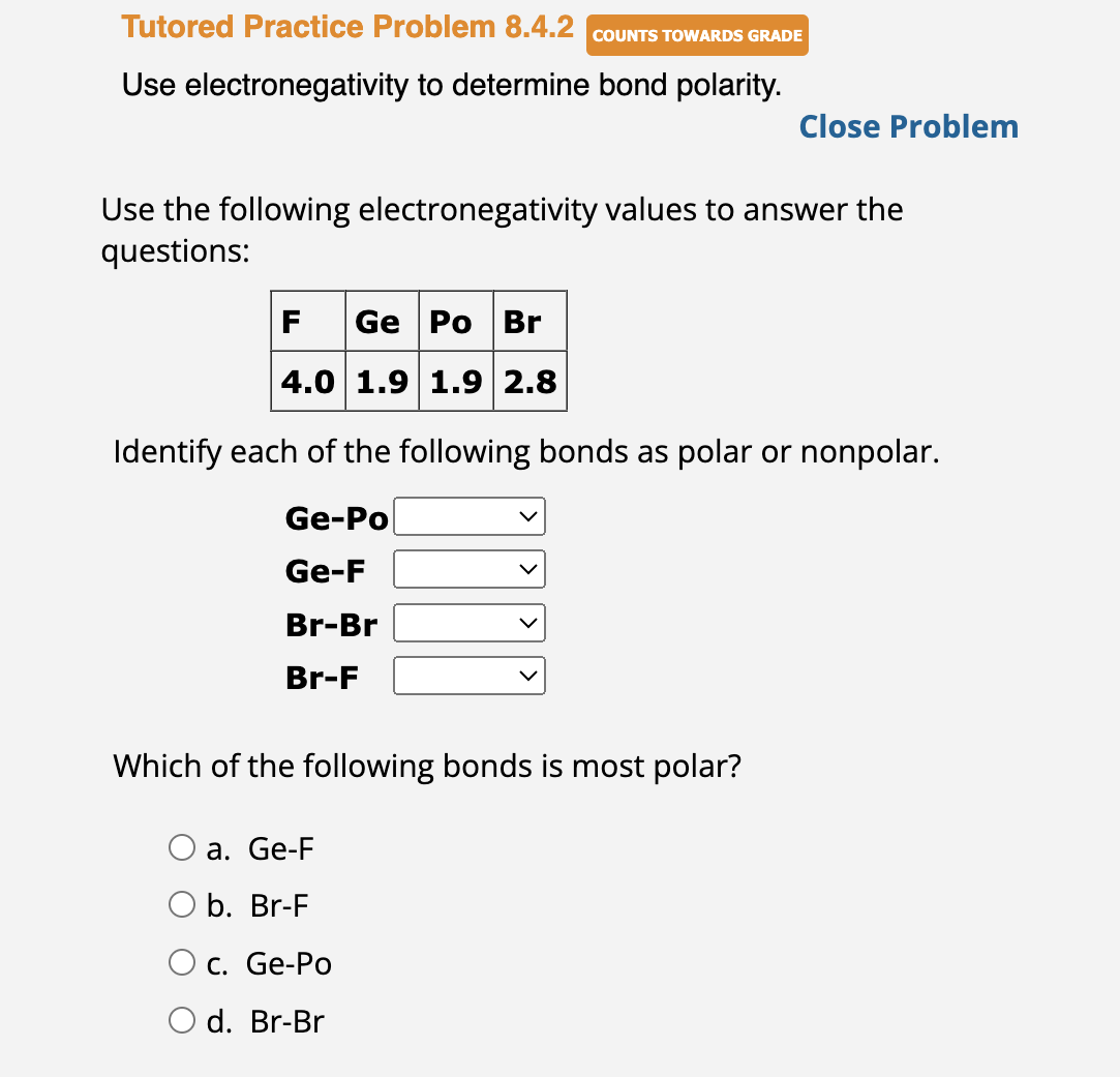 Solved Tutored Practice Problem 842use Electronegativity 6890