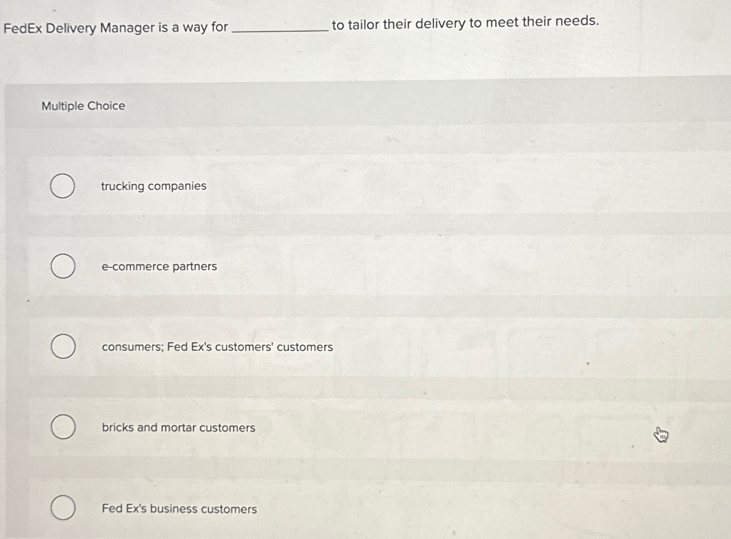 Solved FedEx Delivery Manager is a way for . ﻿to tailor | Chegg.com