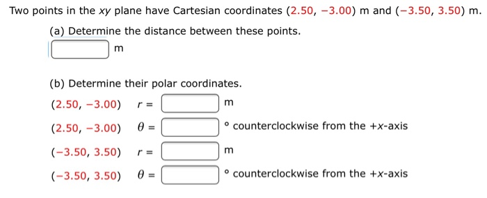 Solved Two points in the xy plane have Cartesian coordinates | Chegg.com