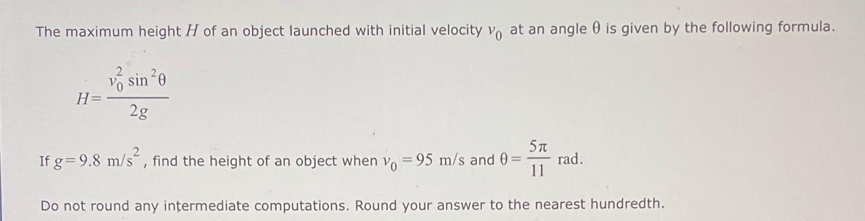 Solved The maximum height H ﻿of an object launched with | Chegg.com