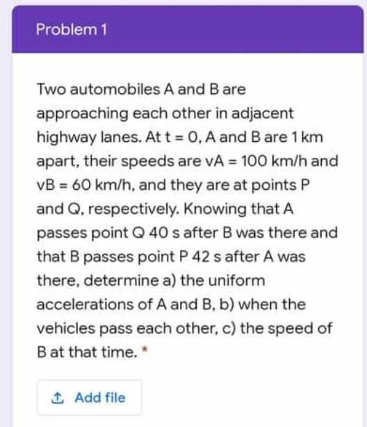 Solved Problem 1 Two Automobiles A And B Are Approaching | Chegg.com