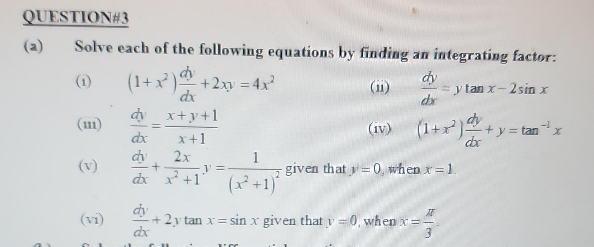 Solved Solve each of the following equations by finding an | Chegg.com