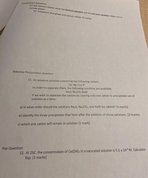 Solved Precipitation Questions For The Reaction Below, Write | Chegg.com