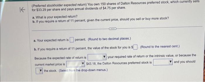 Solved (Preferred stockholder expected return) You own 150 | Chegg.com