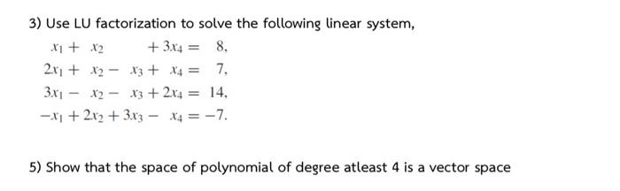 Solved 3) Use LU factorization to solve the following linear | Chegg.com