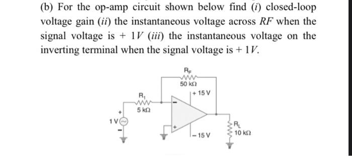 Solved (b) For The Op-amp Circuit Shown Below Find (i) | Chegg.com