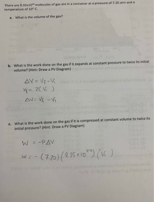 Solved There Are 9 35x10 Molecules Of Gas Are In A Contai Chegg Com