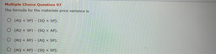 Solved Multiple Choice Question 97 The formula for the | Chegg.com