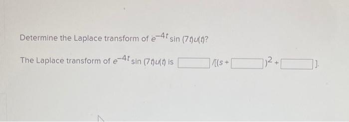 laplace transform of sin 3t 4