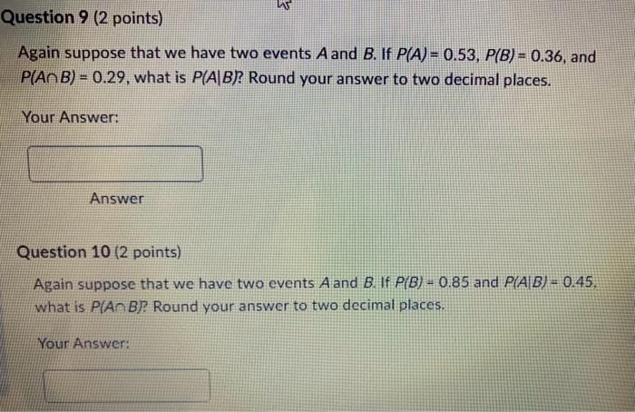 Solved Again suppose that we have two events A and B. If | Chegg.com